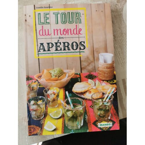 Le Tour Du Monde Des Apéros
