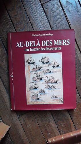 Au Delà Des Mers : Une Histoire Des Découvertes Au Delà Des Mers : Une Histoire Des Découvertes