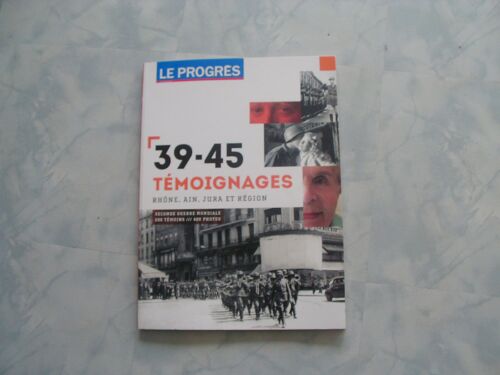 39-45 Témoignages