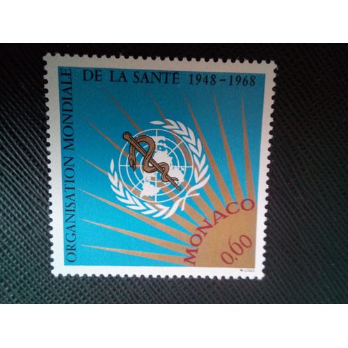 Timbre Monaco Yt 769 Sceau De L'oms Sur Les Rayons Du Soleil Stylisés 1968 ( 70305 )