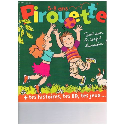 Pirouette 109 : Tout Sur Le Corps Humain!