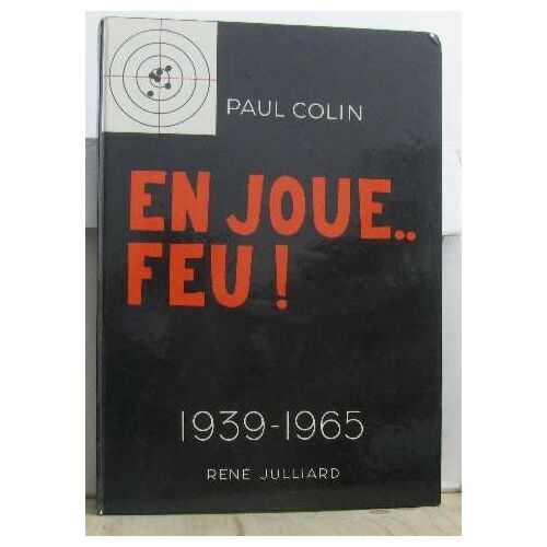 En Joue.  .  .  Feu!