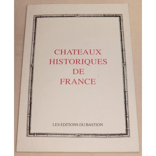 Chateaux Historiques De France