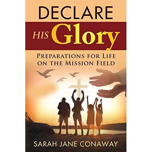 Declare His Glory