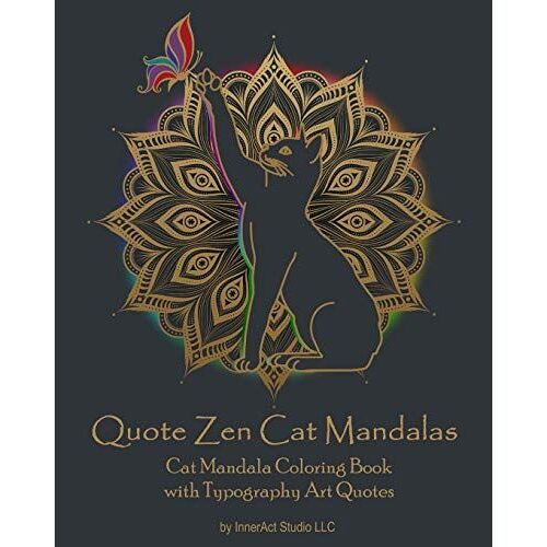 Quote Zen Cat Mandalas