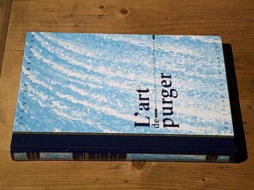 L'art De Purger