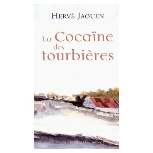 La Cocaïne Des Tourbières