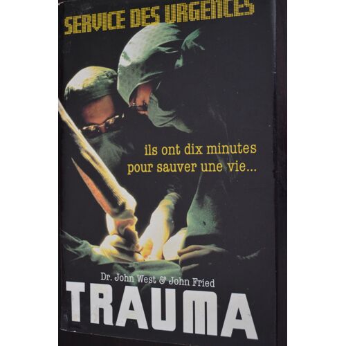 Trauma, Ils Ont Dix Minutes Pour Sauver Une Vie