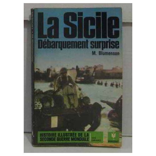 La Sicile Débarquement Surprise