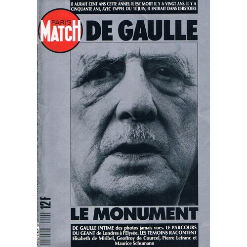 Paris-Match Hors-Série N° 2143 : De Gaulle Le Monument