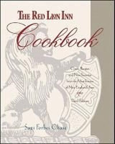The Red Lion Inn Cookbook: Classic Recipes And New Favorites From The Most Famous Of New England's Inns