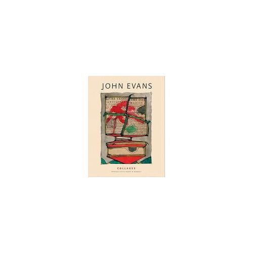 John Evans: Collages