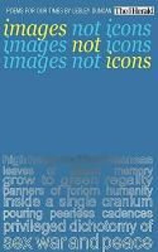 Images Not Icons: Poems For Our Times