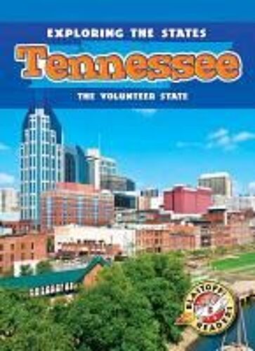 Tennessee: The Volunteer State