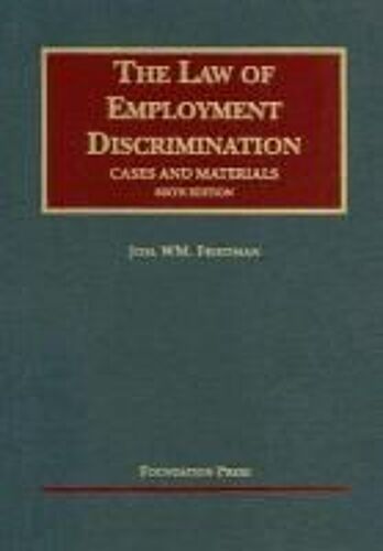 The Law Of Employment Discrimination