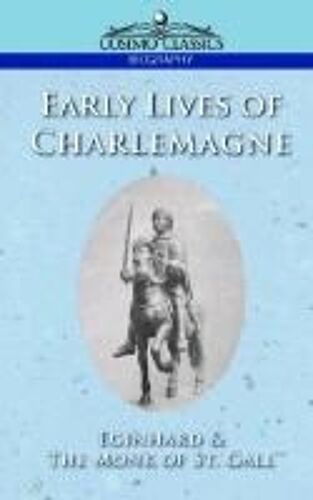 Early Lives Of Charlemagne