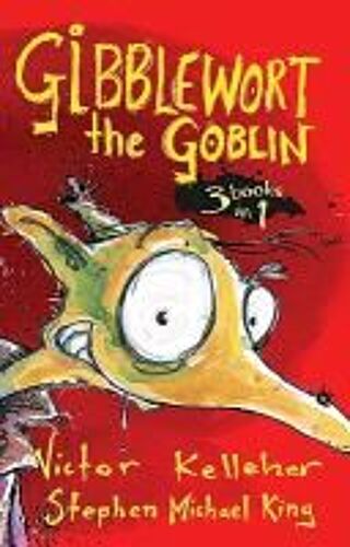 Gibblewort The Goblin: 3 Books In 1