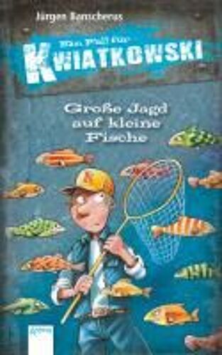 Ein Fall Für Kwiatkowski. Große Jagd Auf Kleine Fische