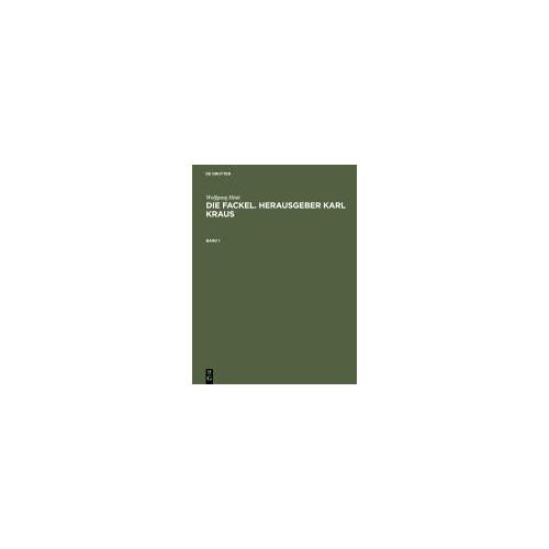 Die Fackel. Herausgeber Karl Kraus