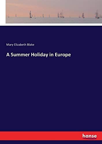 A Summer Holiday In Europe