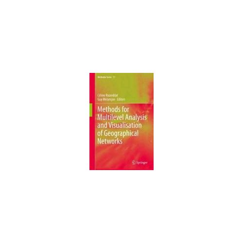 Methods For Multilevel Analysis And Visualisation Of Geographical Networks