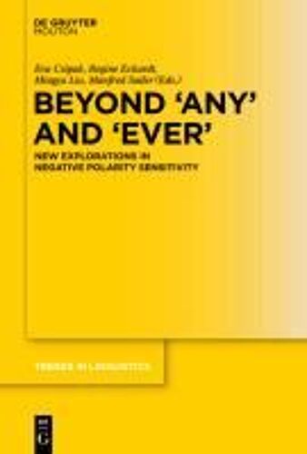 Beyond 'any' And 'ever'