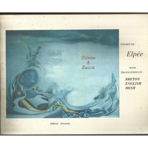 Uilean Et Eussa - Illustrations De Christian Anat, Jacky Essirard