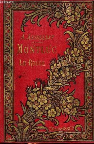 Montluc Le Rouge Collection Bibliothèque Des Écoles Et Des Familles Nouvelle Édition