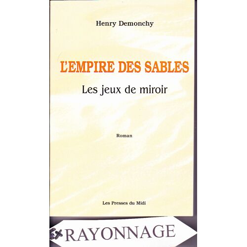 L'empire Des Sables : Les Jeux De Miroir