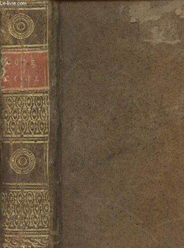 Code Civil, Edition Nouvelle, Conforme Au Bulletin Des Lois, À Laquelle On A Ajouté La Charte Constitutionnelle, La Loi Sur L Abolition Du Divorce, Le Tableau Des Distances Légales De Paris Au(...)