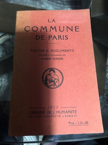 La Commune De Paris. Textes & Documents