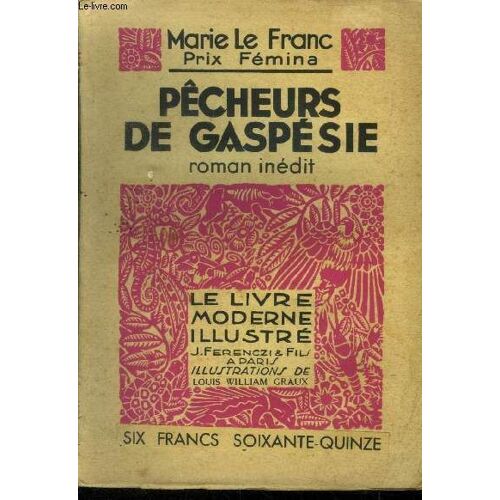 Pêcheurs De Gaspésie,Le Livre Moderne Iilustré N°306