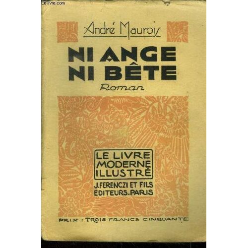 Ni Ange Ni Bête,Le Livre Moderne Iilustré N°74