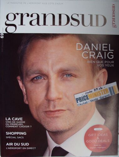 Grandsud N°69.Magazine De L' Aéroport De Nice Côte D' Azur . Daniel Graig : Le Mythe James Bond.
