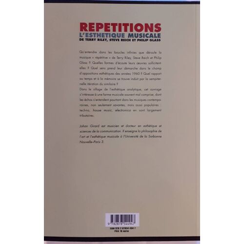 Répétitions - L'esthétique Musicale De Terry Riley, Steve Reich Et Philip Glass