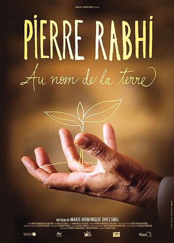 Pierre Rabhi Au Nom De La Terre