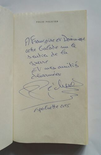 Patrick Pécherot Tranchecaille Avec Un Envoi Autographe Signé 2015 Folio Policier / Trophée 813 Du Meilleur Roman Noir Francophone 2009