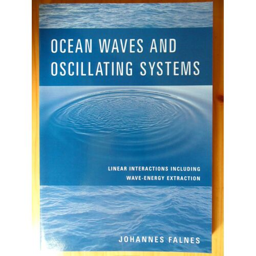 Ocean Waves And Oscillating Systems - Linear Interactions Including Wave-Energy Extraction