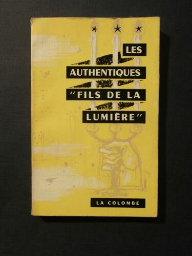 Les Authentiques Fils De La Lumière