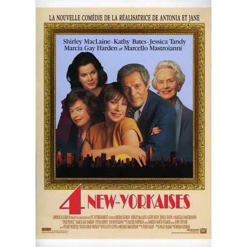 Quatre /4 New-Yorkaises, Dossier, Shirley Maclaine, Kathy Bates, Jessica Tandy, Marcello Mastroianni