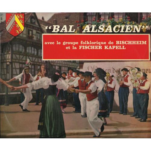 Bal Alsacien : Hans In Schnokeloch, Lauterbacherler, Danse Alsacienne, Danse Des Muguets, Elsass Unser Landel, Hopp Marianele, Truz Nett So, D'wichsbruscht, De Pappe Wur Soldat  (25cm)