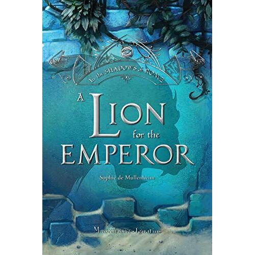 A Lion For The Emperor