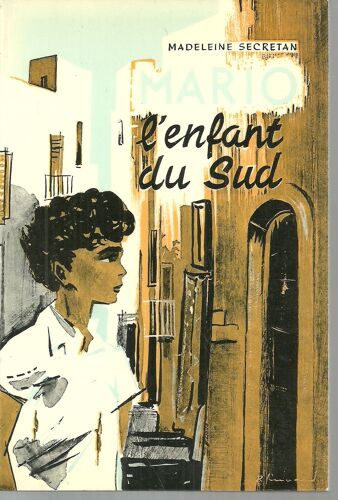 Mario L'enfant Du Sud