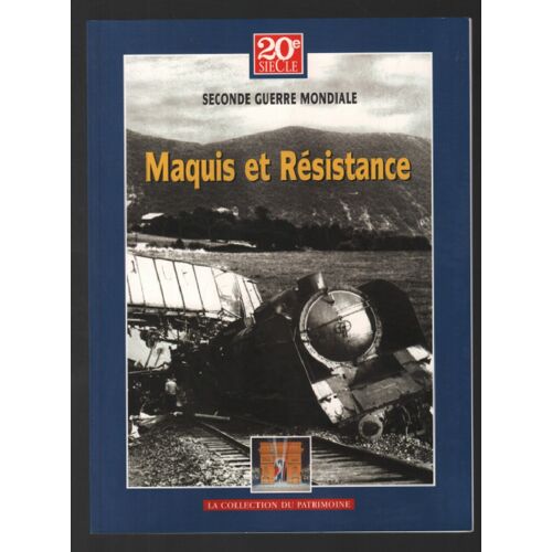 Maquis Et Résistance