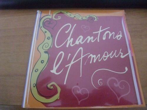 Chantons L'amour - L'été Indien - Savoir Aimer - Mon Coeur Te Dit Je T'aime - Les Mots Bleus .....