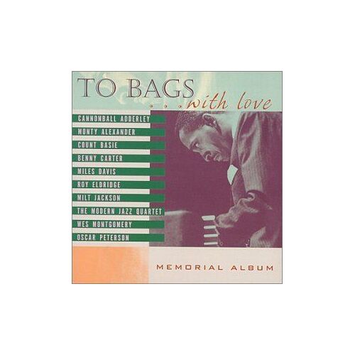 To Bags With Love: A Tribute To Milt Jackson Jackson,Milt