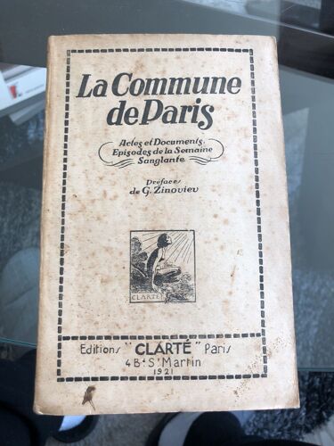 La Commune De Paris. Actes Et Documents. Episodes De La Semaine Sanglante