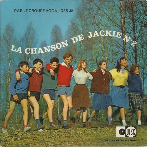 La Chanson De Jackie N° 2 (M. Debaisieux) : L'amitié, Aux Quatre Vents, Ça M'étonnerait / Pourquoi M'as-Tu Donné, Je Marcherai, Si Tu Voulais Chanter (17cm)