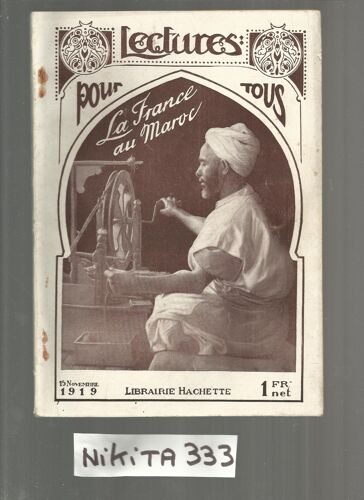 La France Au Maroc - L'avenir Du Maroc - Le Carnaval À Marrakech - La Colère De Sid Hafid - Un Pays Transformé Par Ses Ports