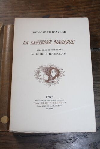 La Lanterne Magique - 1/470 Ex. Illustré Par Rochegrosse.